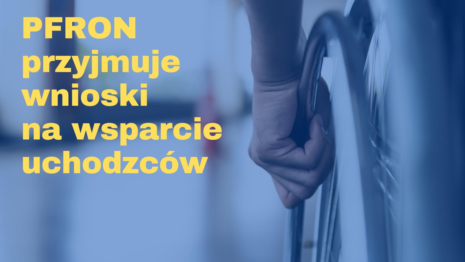 Nabór wniosków do programu „Pomoc obywatelom Ukrainy z niepełnosprawnością” dla JST i NGO
